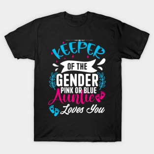 Keeper Of The Gender Loves Aunt You Auntie Baby Announcement T-Shirt